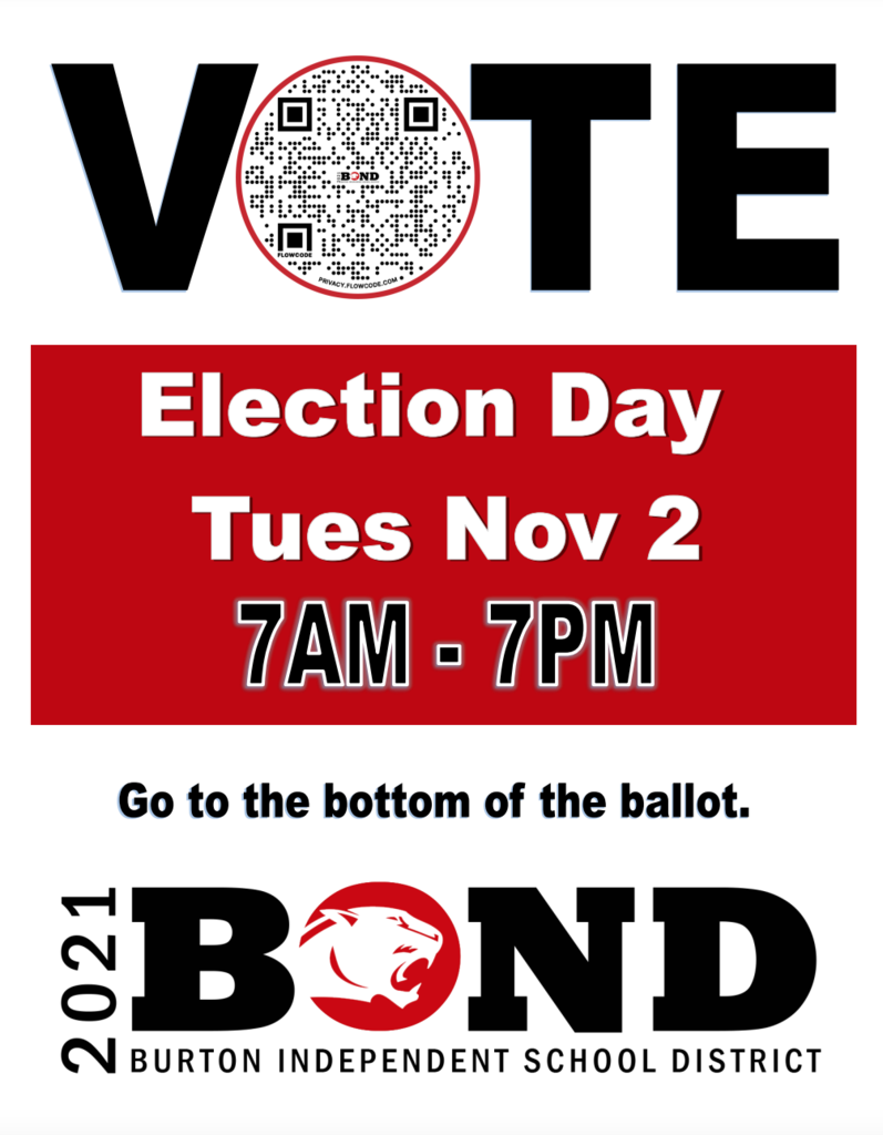 Vote Election Day 11/2 7-7 Go to bottom of ballot 2021 BOND