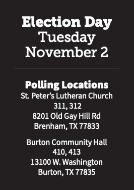 Election Day Tuesday - Nov 2.  Polling Locations - St. Peter's Lutheran Church & Burton Community Hall