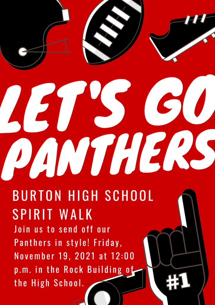 Join us to send off our Panthers in style! Friday, November 19, 2021 at 12:00 p.m. in the Rock Building of the High School.