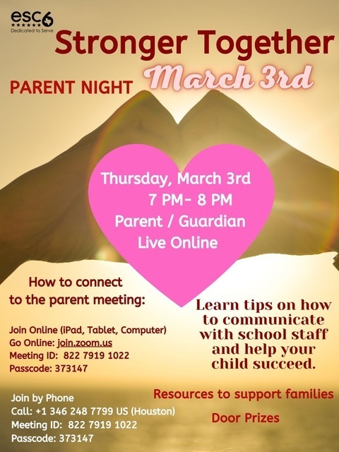 Stronger Together Parent Night March 3 7-8 pm Learn tips on how to communicate with school staff and help your child succeed.  Click the link join. https://esc6-net.zoom.us/j/82279191022?pwd=ZURNdmp6cmM3cGNDMC8rUVQ0Uk9Kdz09