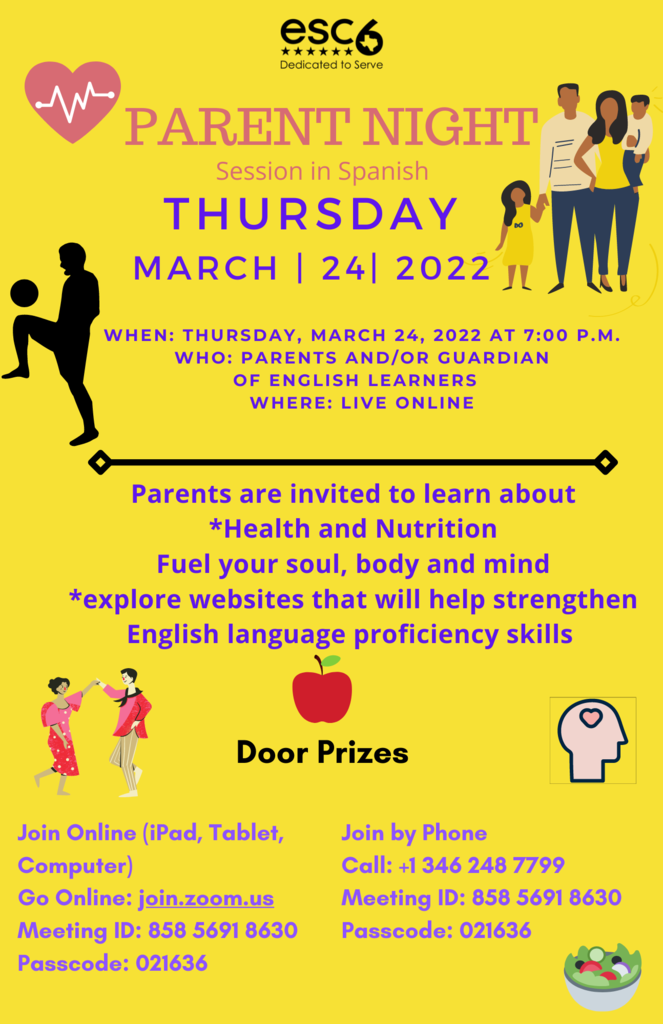 ESL Parent Night March 24  @7 pm Join Online (iPad, Tablet, Computer) Go Online:       join.zoom.us Meeting ID: 858 5691 8630 Passcode: 021636  Join by Phone Call:                 +1 346 248 7799 US (Houston) Meeting ID: 858 5691 8630 Passcode: 021636 