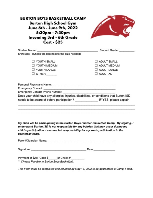 BURTON BOYS BASKETBALL CAMP Burton High School Gym June 6th - June 9th, 2022 5:30pm - 7:30pm Incoming 3rd - 6th Grade Cost - $25